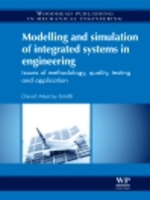 cover image of Modelling and Simulation of Integrated Systems in Engineering